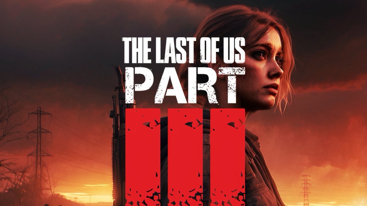Naughty Dog, The Last of Us Part III, Development News, NoobFeed